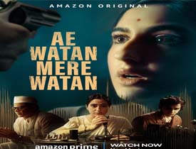   																				 Review: Sara Ali Khan’s Ae Watan Mere Watan – Hindi film on Prime Video																			