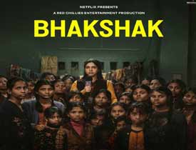   																				  Bhakshak – Hindi film on Netflix																			
