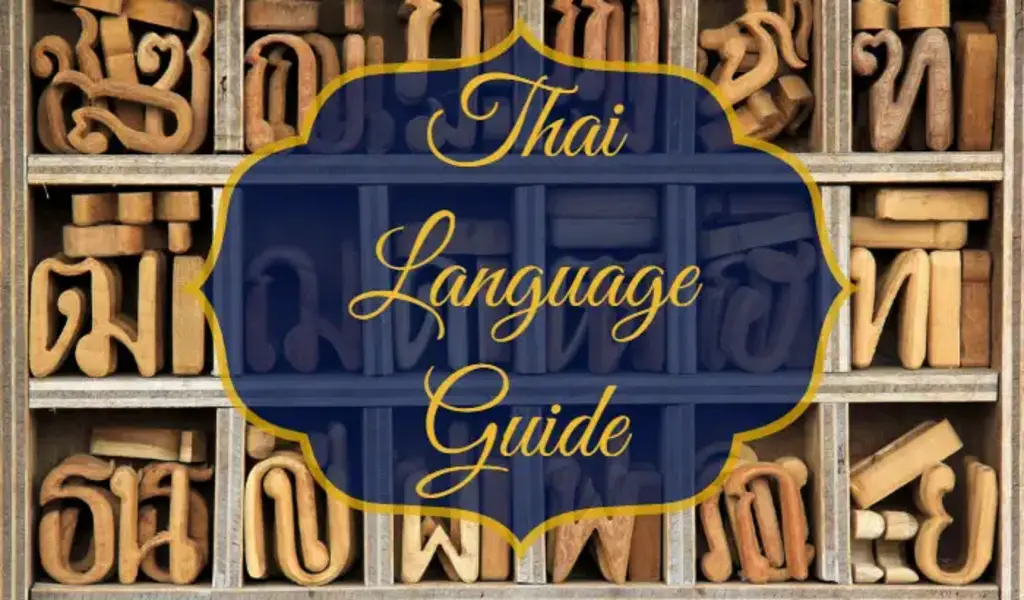 สำรวจโลกอันน่าหลงใหลของภาษาไทย