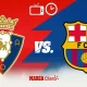 ดูฟุตบอลสดออนไลน์ลาลีกาสเปน: บาร์เซโลน่า vs โอซาซูน่า 2022-2023 คำทำนาย ดูฟุตบอลสดออนไลน์ลาลีกาสเปน: บาร์เซโลน่า vs โอซาซูน่า 2022-2023 คำทำนาย