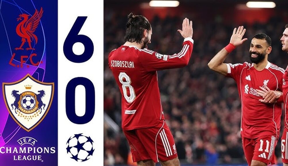 ลิเวอร์พูล ถล่ม คาราบัค 6-0