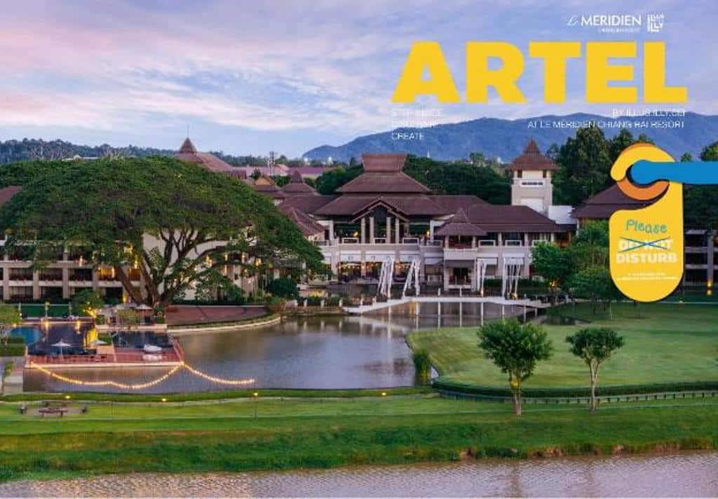 เลอ เมอริเดียน เชียงราย นำเสนอ "ARTEL" สถานที่พักผ่อนแห่งศิลปะสุดพิเศษ