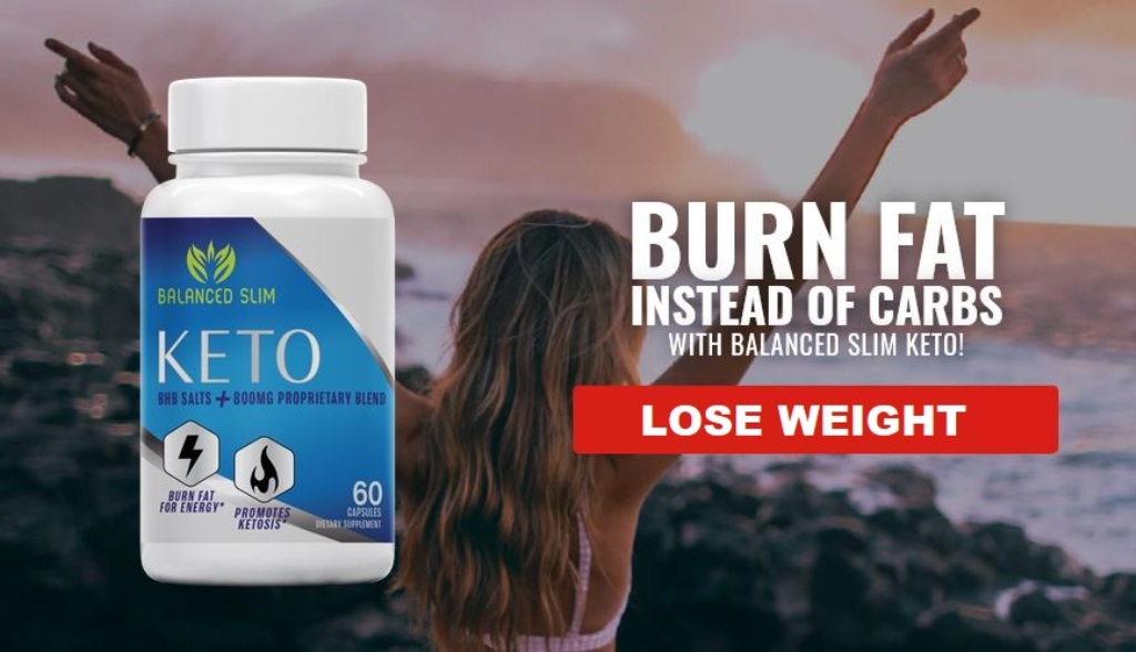 Balanced Slim KETO Reviews: Price, Ingredients and Benefits