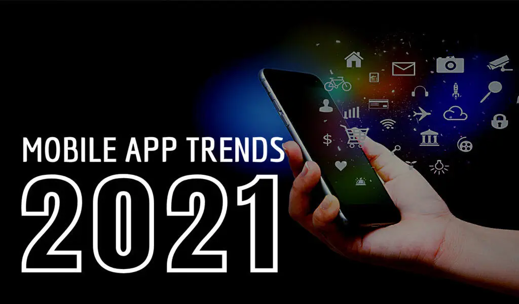 Trends In Mobile Apps