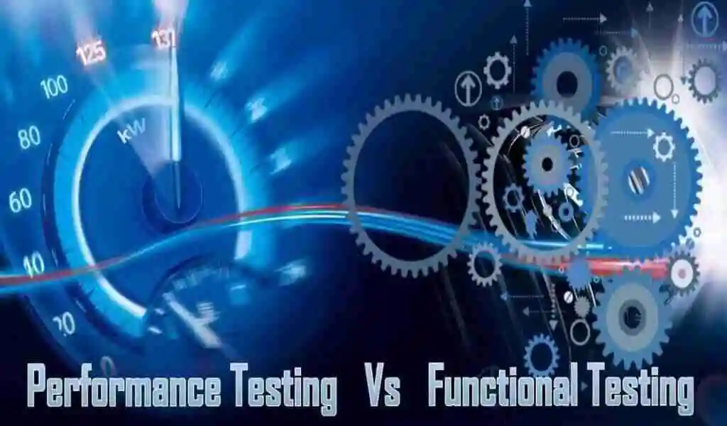 Functional Testing vs. Performance Testing: Benefits of Using Both