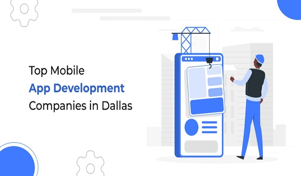Top 10 Dallas Mobile App Development Companies