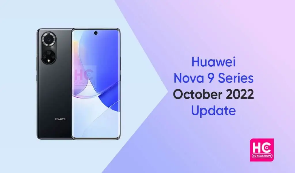 Huawei Nova 9 Series Gets An October 2022 Optimization Update