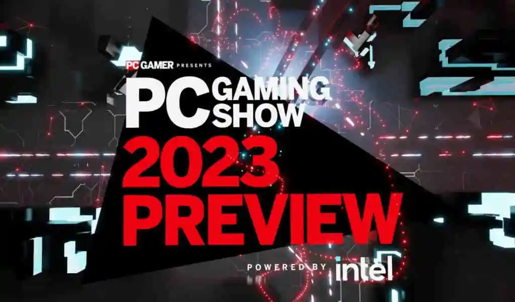 PC Gaming Show: 2023 Preview: How To Watch