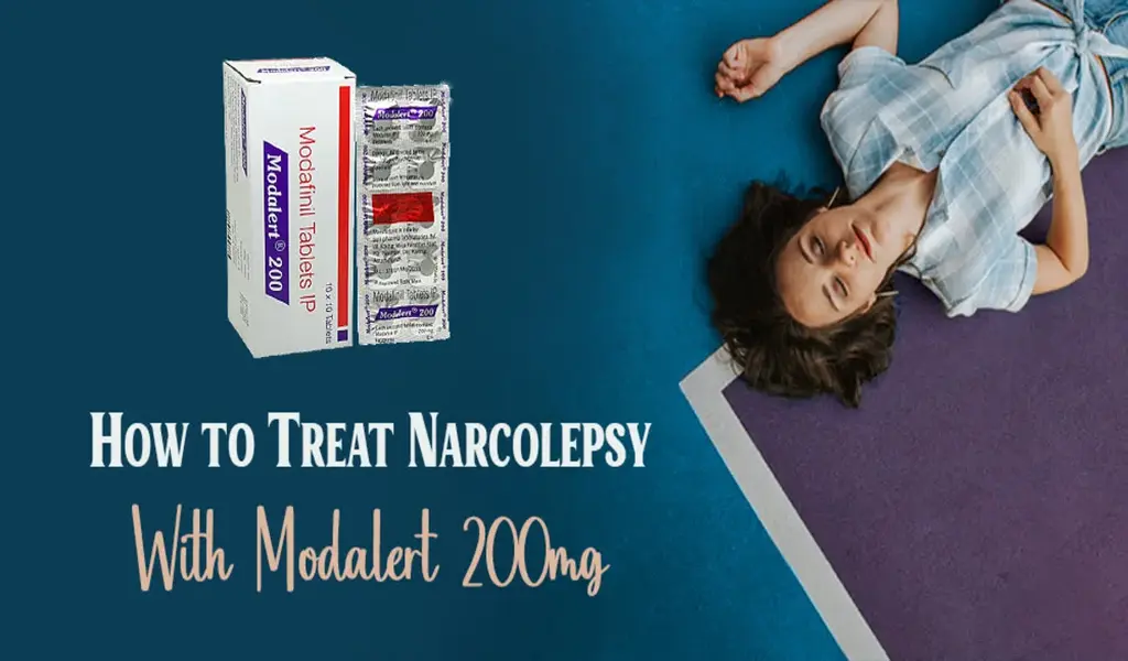 How To Treat Narcolepsy With Modalert 200mg CTN News