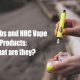 HHC Dabs and HHC Vape Products: What are They?