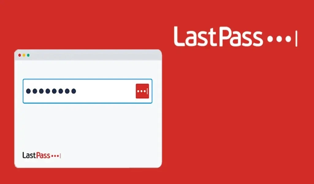 LastPass Data Branch Was Hacked, Encrypted Password Vaults Were Stolen