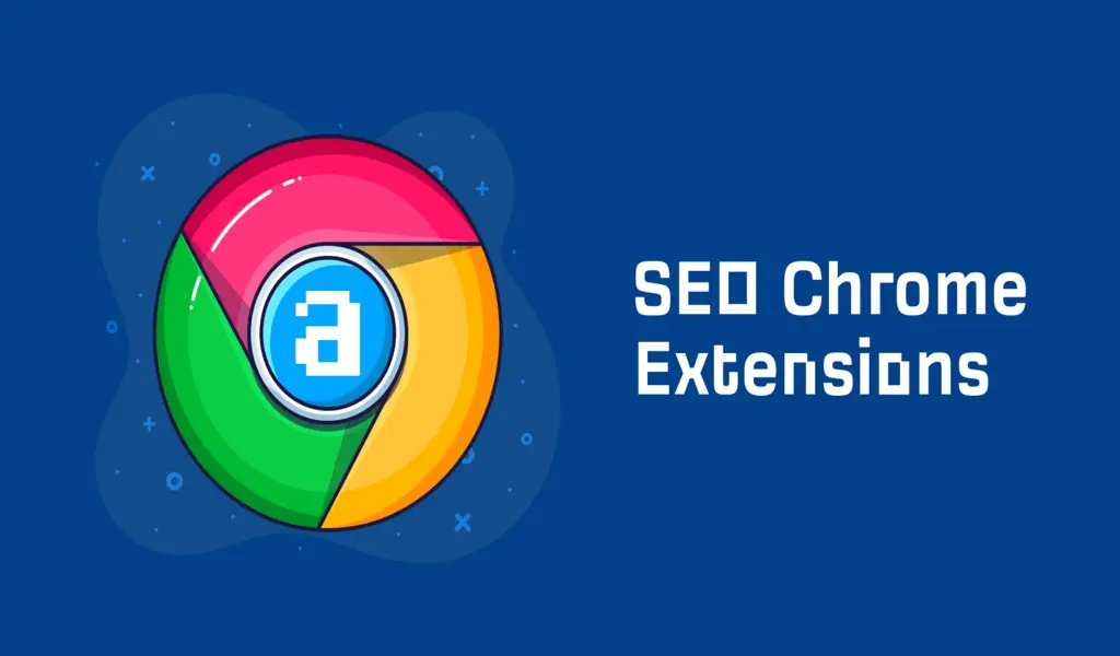 12 Best Chrome Extensions For SEO in 2023