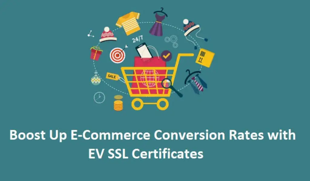 Why An Ev Certificate Is Better For An Ecommerce Website Than A Domain Validation One?