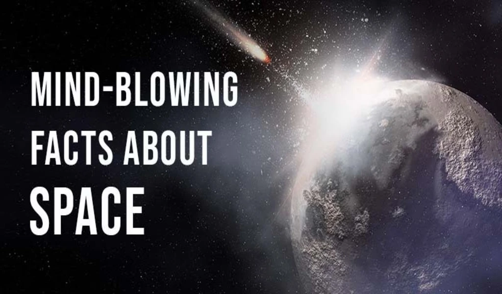 10 Fun Facts About Space That Will Blow Your Mind