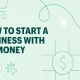 How To Start A Business