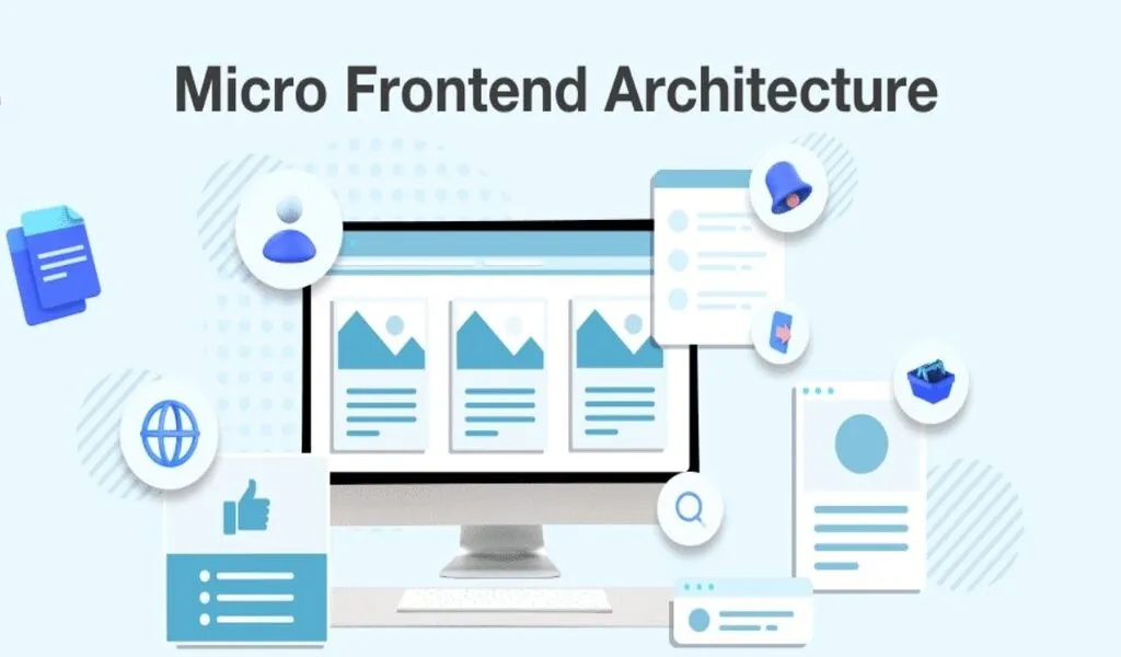 Micro Frontend Architecture is Changing Frontend Development: Here’s How