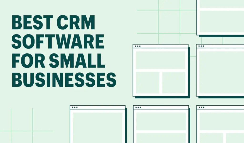 8 Best CRM Software For Small Business In 2023 [+Features & Pricing]