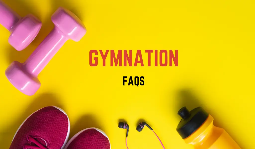 Gymnation FAQs