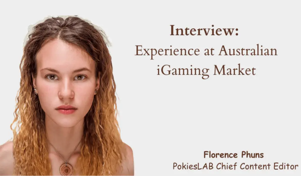 Interview with PokiesLAB's Casino Editor: Experience at Australian iGaming Market