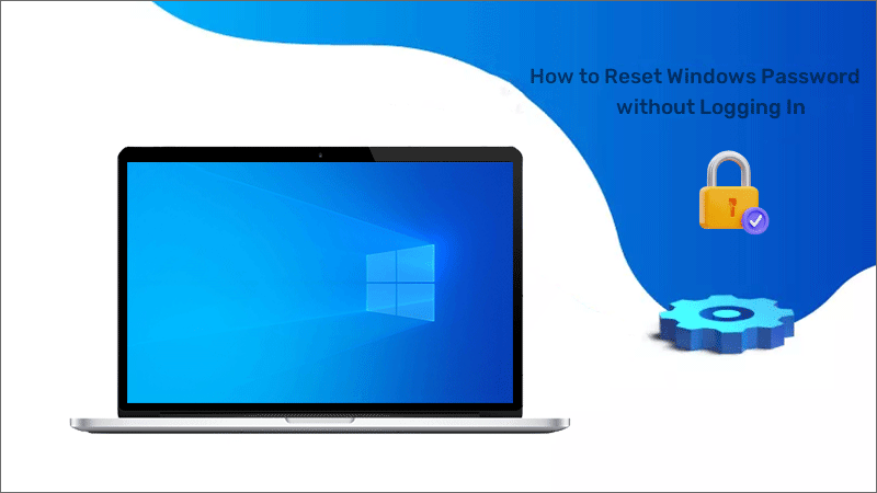 how-to-reset-windows-11-password-without-logging-in