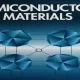 Semiconductor Materials Unraveled: Understanding Types, Properties, and the Production Process
