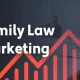 Understanding Family Law Marketing