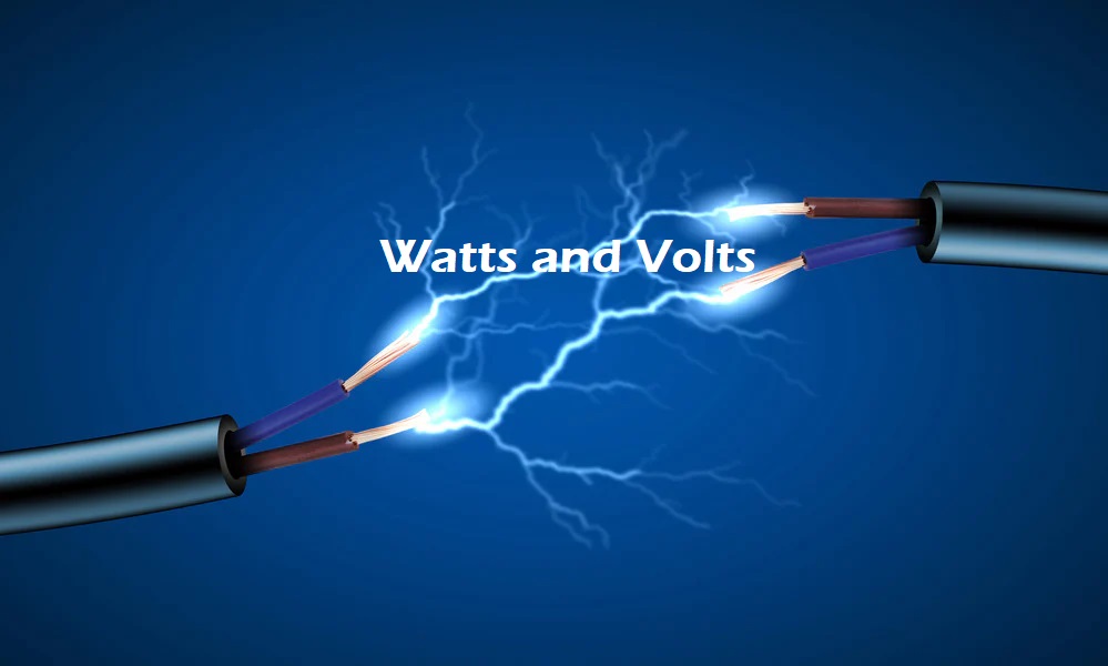 watts and volts