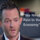 Tim Gurner, a former gym owner and real estate magnate, stated, "We need to see pain in the economy."
