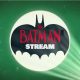 batman stream