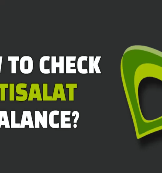 How To Check Etisalat Balance? (Postpaid, Prepaid, & Data Bundle)