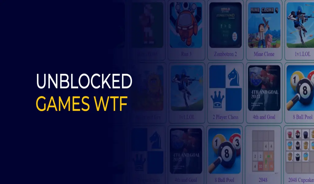 Unblocked Games WTF: Games You Can Play Anywhere, Anytime