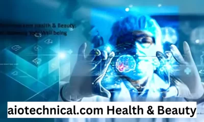 Aiotechnical.com Health & Beauty - Providing Digital Healthcare Solutions!