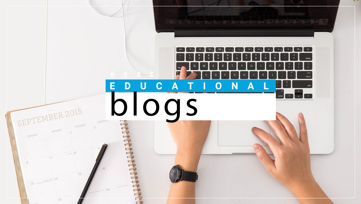Best Educational Informational Blogs to Follow in 2024