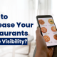 How to Increase Your Restaurant’s Online Visibility in Australia