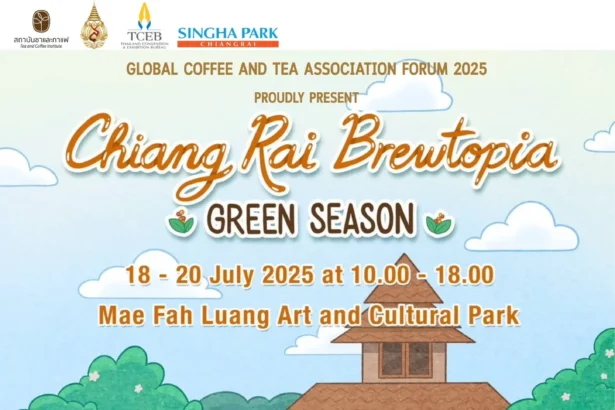 Chiang Rai to Host Brewtopia Global Coffee and Tea Association Forum 2025