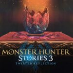 Monster Hunter Stories 3: Twisted Reflection