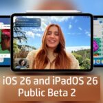 apple, iOS 26 and iPadOS 26 Public Beta 2