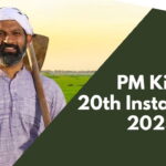 Indian Farmers Receive the 20th Instalment PM Kisan Support