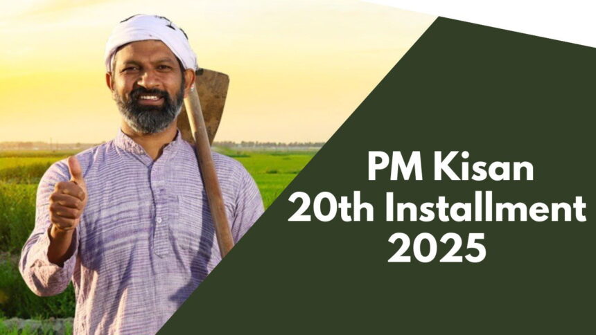 Indian Farmers Receive the 20th Instalment PM Kisan Support
