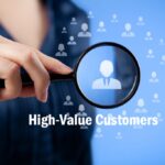 High-Value Customers