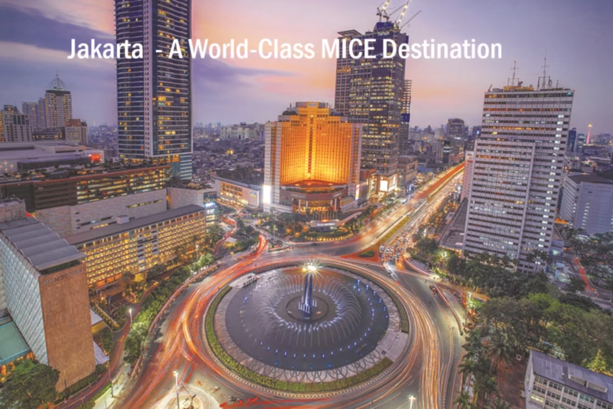 Jakarta - A World-Class MICE Destination