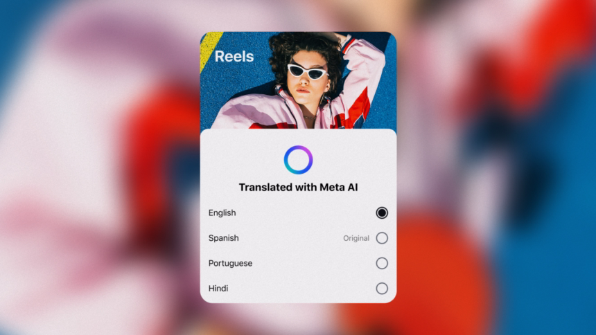 Translate Your Reels into Any Language Using AI