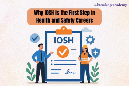 Why IOSH is the First Step in Health and Safety Careers