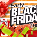 Black Friday Early Deals, Early Black Friday Sales, Online Black Friday Deals, Pre-Black Friday Sales, Black Friday Early Access, Best Early Black Friday Deals Online, Black Friday Deals Now, Early Black Friday Discounts, Retailers with Early Black Friday Sales, When Do Black Friday Deals Start Online, Black Friday Early Bird Deals