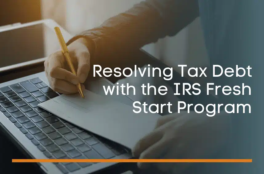 IRS Fresh Start Program