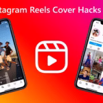 Instagram Reels Cover Hacks That Boost Clicks