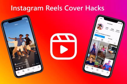 Instagram Reels Cover Hacks That Boost Clicks