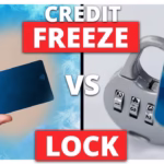 Credit Freeze vs Credit Lock