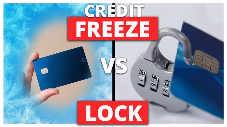 Credit Freeze vs Credit Lock