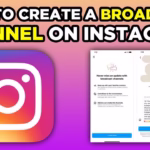 Instagram Broadcast Channels — How to Create One